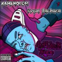 Svyat Barbara, KAMENOLOM - Лучший друг