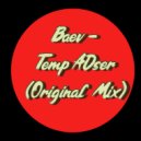 Baev - Temp ADser (Original Mix)