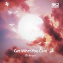 Rickysee - Get What You Give ()