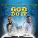 Godson Four Corners & Minister Treasure - God Do It (feat. Minister Treasure) ()