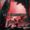 Si-Lexa - Bad Dimention (original)