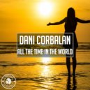Dani Corbalan - All The Time In The World (Original Mix)