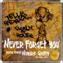 Telly HndrxXx & Realm of House - Never Forget You (Brooklyn House Mix)