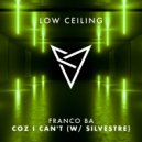 FRANCO BA, Silvestre (KG) - COZ I CAN\'T (Original Mix)