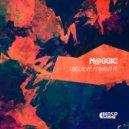 M@GGiC - I Want It