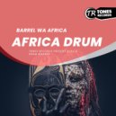 Barrel Wa Afrika - Nyamamo (Original Mix)