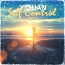 Yiquan - Self Control (Part 2) (Original Mix)