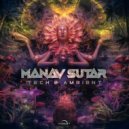 Manav Sutar - Tech & Ambient (Original Mix)