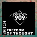 Br!tch - Freedom Of Thought (Original Mix)