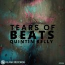 Quintin Kelly - Tears Of Beats (Original Mix)