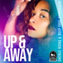 Sheree Hicks, Deep Soul Syndicate - UP & AWAY