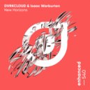 DVRKCLOUD & Isaac Warburton - New Horizons