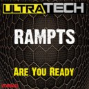 RAMPTS - Are You Ready (Original Mix)