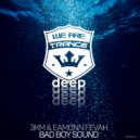 3KM & Eamonn Fevah - Bad Boy Sound