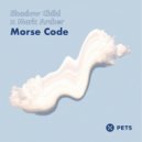 Shadow Child & Mark Archer feat. Ardalan - Morse Code (Original Mix)