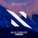Milad E, David Deere - Raindance