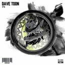 Dave Toon - It\'s (Original Mix)