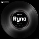Ryno - Kickin'