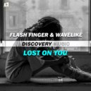 Flash Finger & wavelike - Lost On You