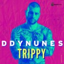DDY Nunes - Trippy (Radio Edit)
