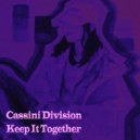 Cassini Division - Can\'t Leave Well Enough Alone (Original Mix)
