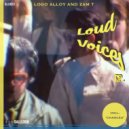 Logo Alloy & Zam T - Loud Voices