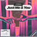 DJ Phellix & AndyBear - Just Me & You (Original Mix)