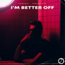 Penubiz , Freaky DJs - I'm Better Off