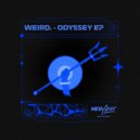 WEIRD. - Odyssey (Original Mix)