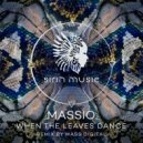 Massio - When The Leaves Dance (Original Mix)