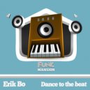 Erik Bo - Dance To The Beat