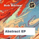 Bob Barlow - John\'s Tool (Original Mix)