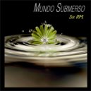Six P.M. - Mundo Submerso