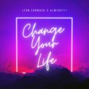 Leon Cormack & Almighty1 - Change Your Life ()