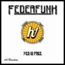 Federfunk - Yes Is Free