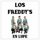 Los Freddy\'s - Lupe ()