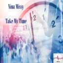 Nina Missy - Take My Time (Radio Mix)