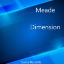 Meade - Dimension (Original Mix)