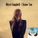 Oliver Campbell - I Know You (Original Mix)