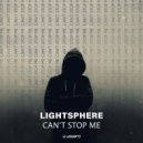 Lightsphere - Can't Stop Me