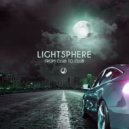 Lightsphere - From Club To Club