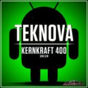 Teknova - Kernkraft 400 2K19