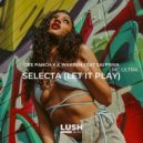 Dee Panch, K Warren, Sai Priya - Selecta (Let It Play)