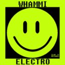WHAMMI - Electro (Original Mix)