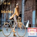 Lee Lou - Broken Down (Original Mix)