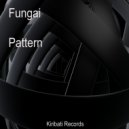 Fungai - Pattern (Original Mix)