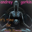 DJ Andrey Gorkin - It\'s Time For Tech House #044 ()