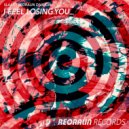 SlaaX, Reoralin Division - I Feel Losing You (Original Mix)