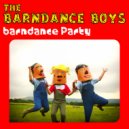 Barndance Boys - Barndance Party (Original Edit)