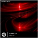 Other Place - Voodoo (Original Mix)